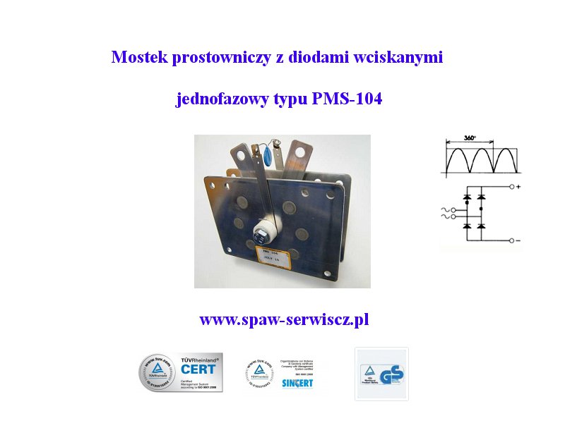 Mostek prostowniczy jednofazowy typu PMS-104 (100A)