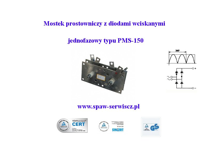 Mostek prostowniczy jednofazowy typu PMS-150 (150A)