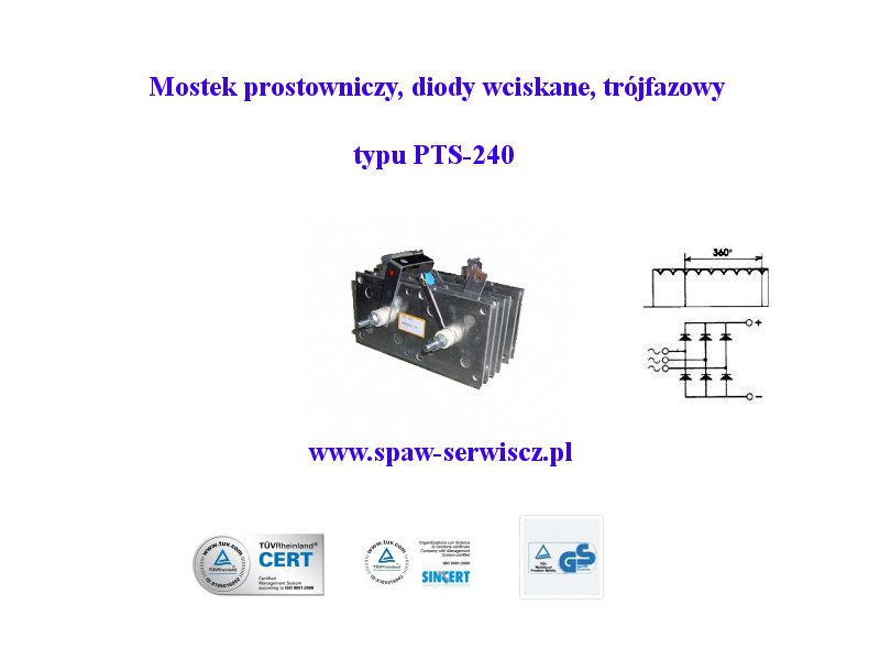 Mostek prostowniczy trjfazowy typu PTS-240 (240A)