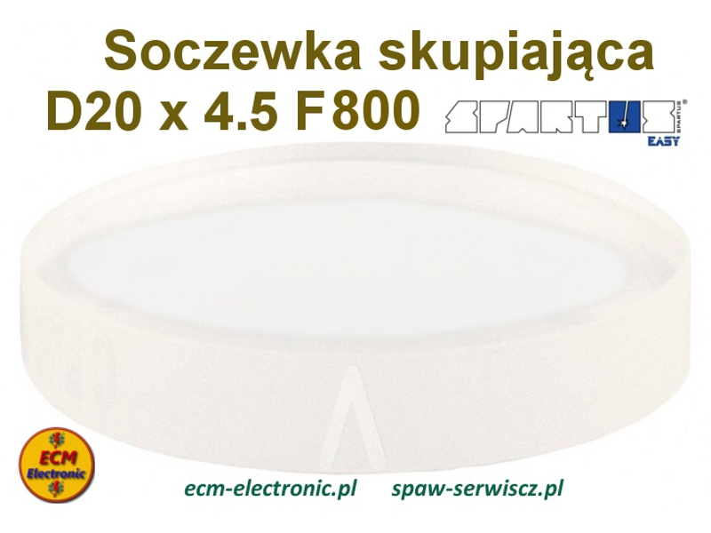 Soczewka skupiajca SPARTUS D20 x 4.5 F800